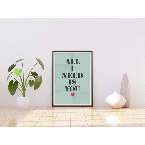 Постер ПростоПостер All I Need 139271712706, 60х90 см